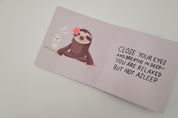 Sloth and Smell the Roses