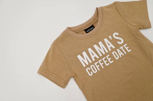 Mama’s Coffee Date - Tee