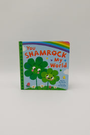 You Shamrock my World