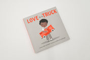 Love is a Truck