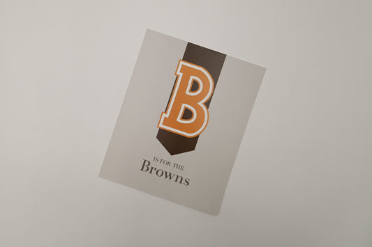 "B is for Browns" Print