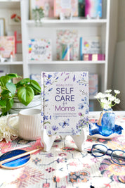 Realistic Self-Care for Moms